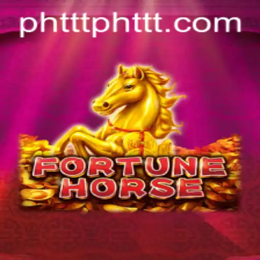 Exploring FortuneHorse: The Ultimate Guide to PH TTT