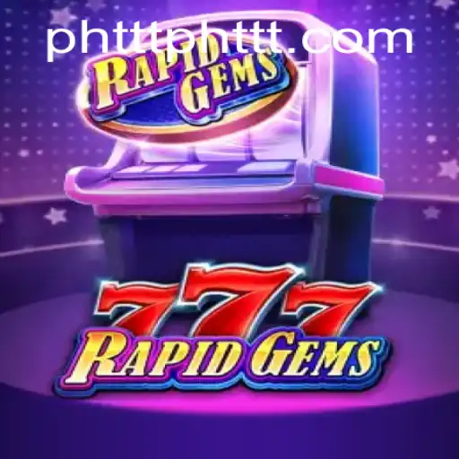 RapidGems777: A Thrilling New Game Revolutionizing the Casual Gaming Scene